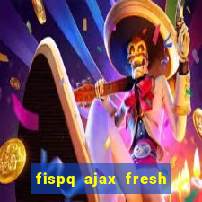 fispq ajax fresh limpeza profunda